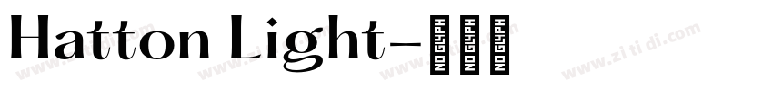 Hatton Light字体转换